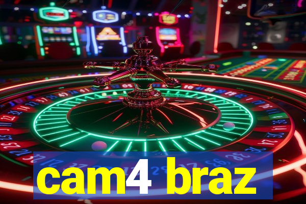 cam4 braz